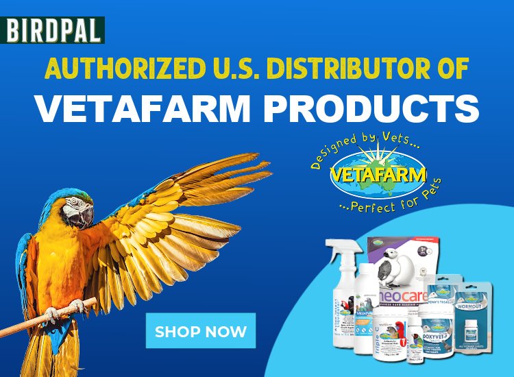 Birdpal Products is an authorized U.S. distributor of Vetafarm Products for birds, reptiles, pigeons, and chickens. Mobile banner. 